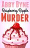 [Killer Cupcakes 01] • Raspberry Ripple Murder